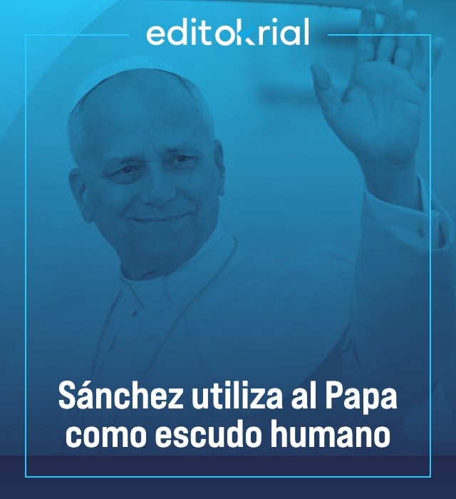 Sánchez utiliza al Papa como escudo humano