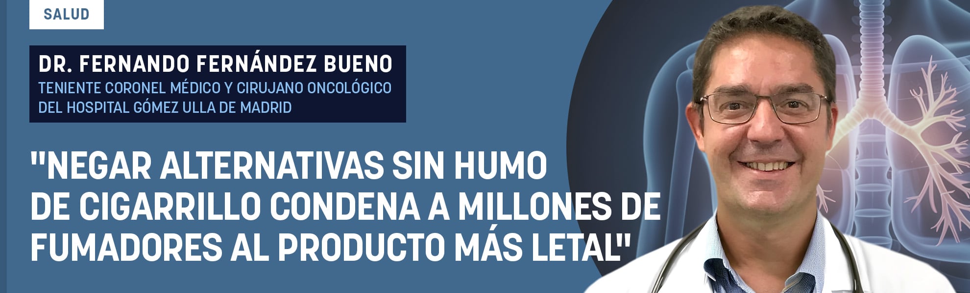 Dr. Bueno: Negar alternativas sin humo de cigarrillo condena a millones de fumadores al producto más letal