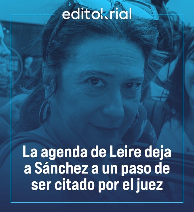 La agenda de Leire deja a Sánchez a un paso de ser citado por el juez