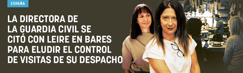 La directora de la Guardia Civil se citó con Leire en bares para eludir el control de visitas de su despacho
