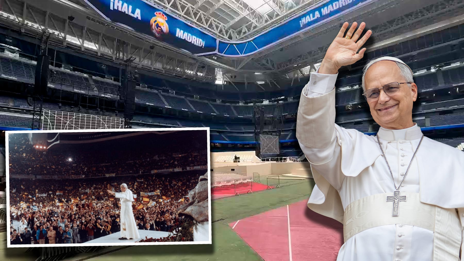 El Papa en el Bernabéu: de Juan Pablo II a León XIV