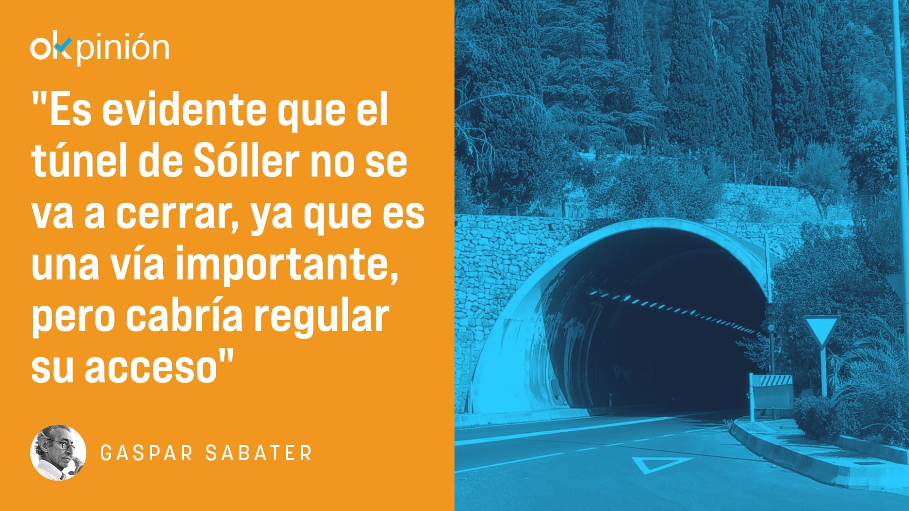 Túnel sí, túnel no