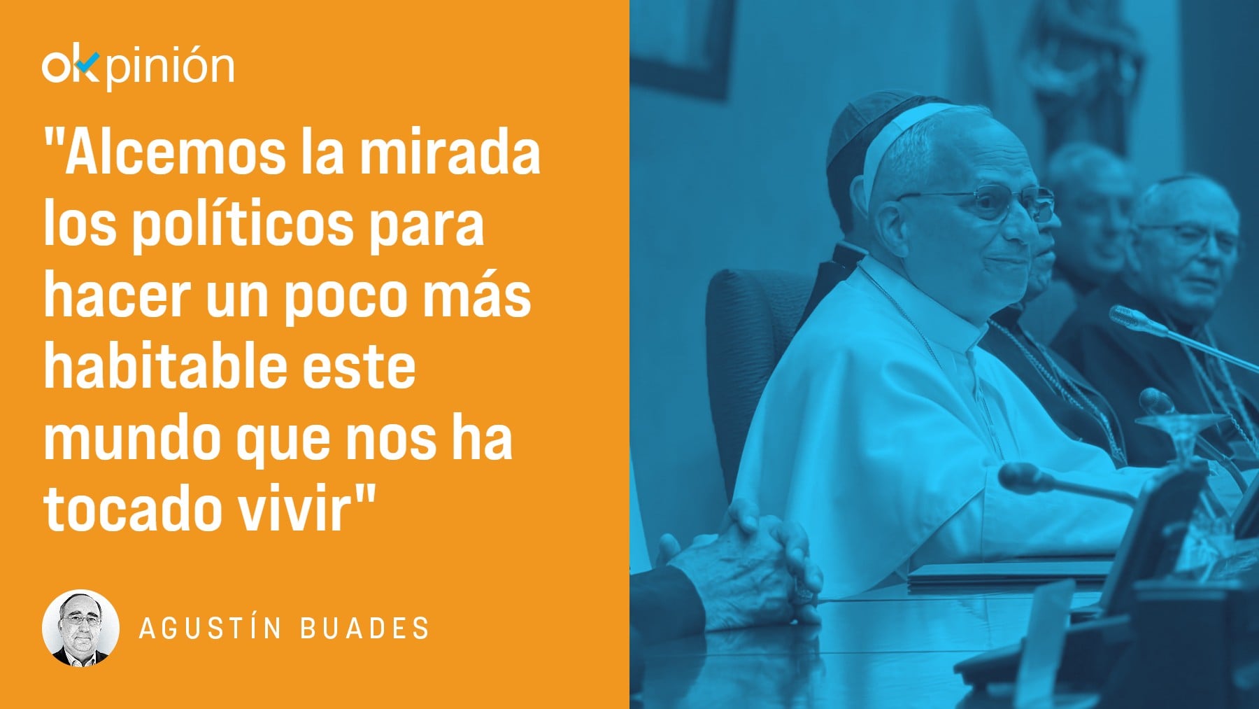 También lo políticos debemos alzar la mirada
