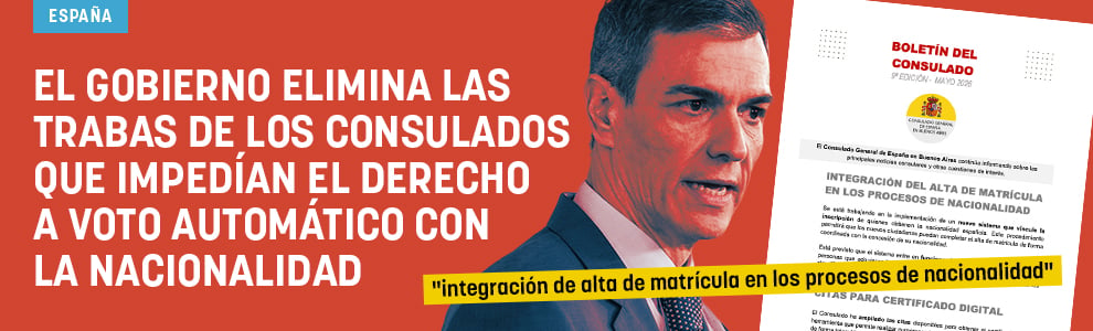 El Gobierno elimina las trabas de los consulados que impedían el derecho a voto automático con la nacionalidad