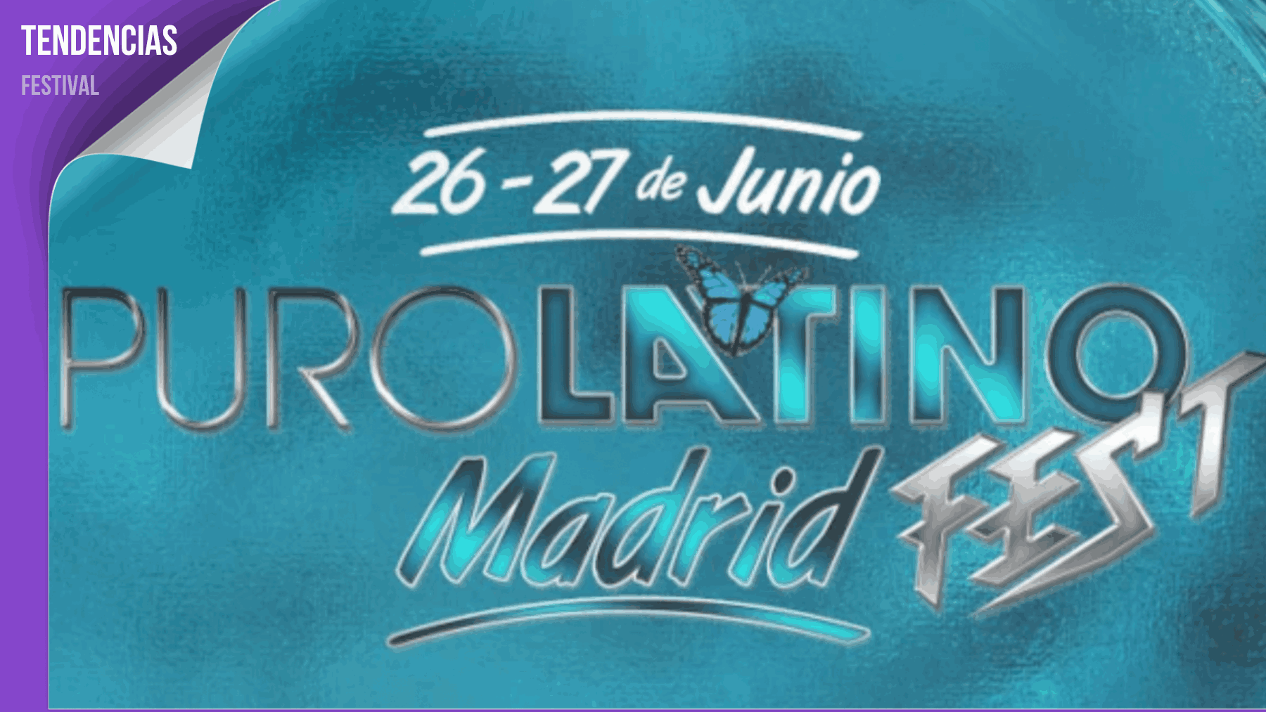 «Puro Latino Madrid Fest 2026» calienta el verano madrileño