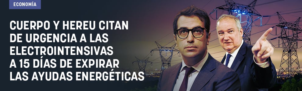 Cuerpo y Hereu citan de urgencia a las electrointensivas a 15 días de expirar las ayudas energéticas