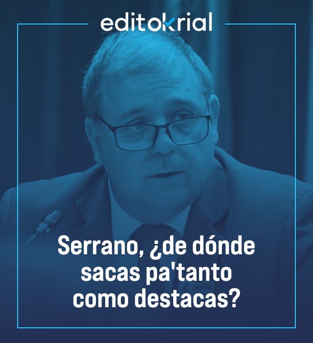 Serrano, ¿de dónde sacas pa