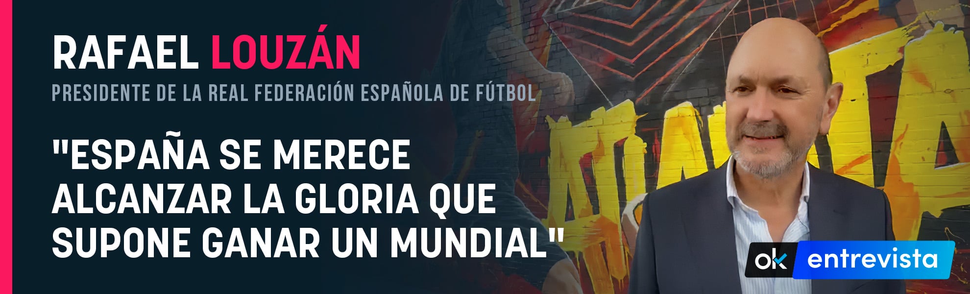Louzán: España se merece alcanzar la gloria que supone ganar un Mundial