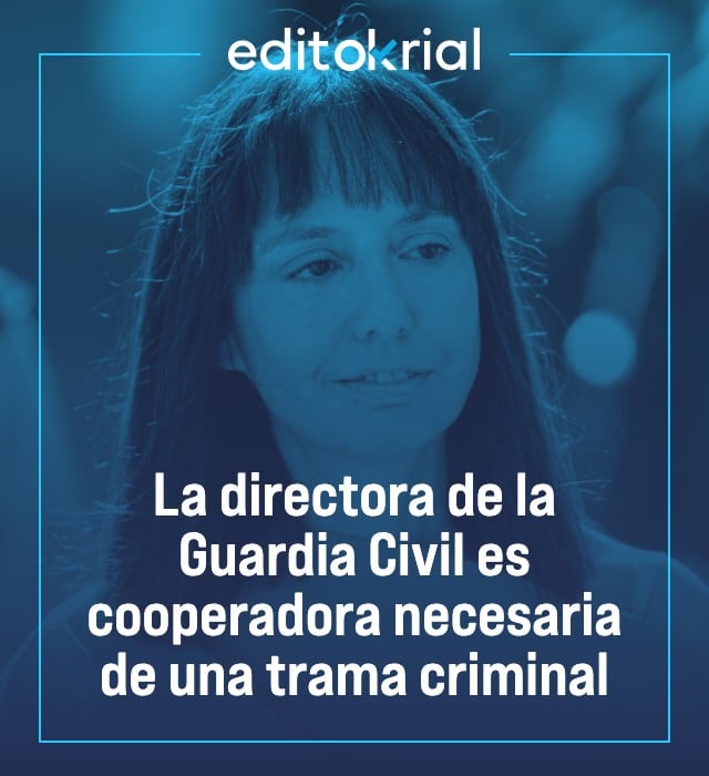 La directora de la Guardia Civil es cooperadora necesaria de una trama criminal
