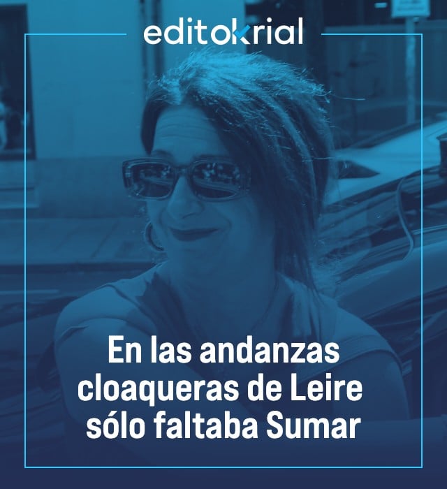 En las andanzas cloaqueras de Leire sólo faltaba Sumar