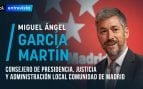 Miguel Ángel García Martín, consejero de Presidencia de la Comunidad de Madrid