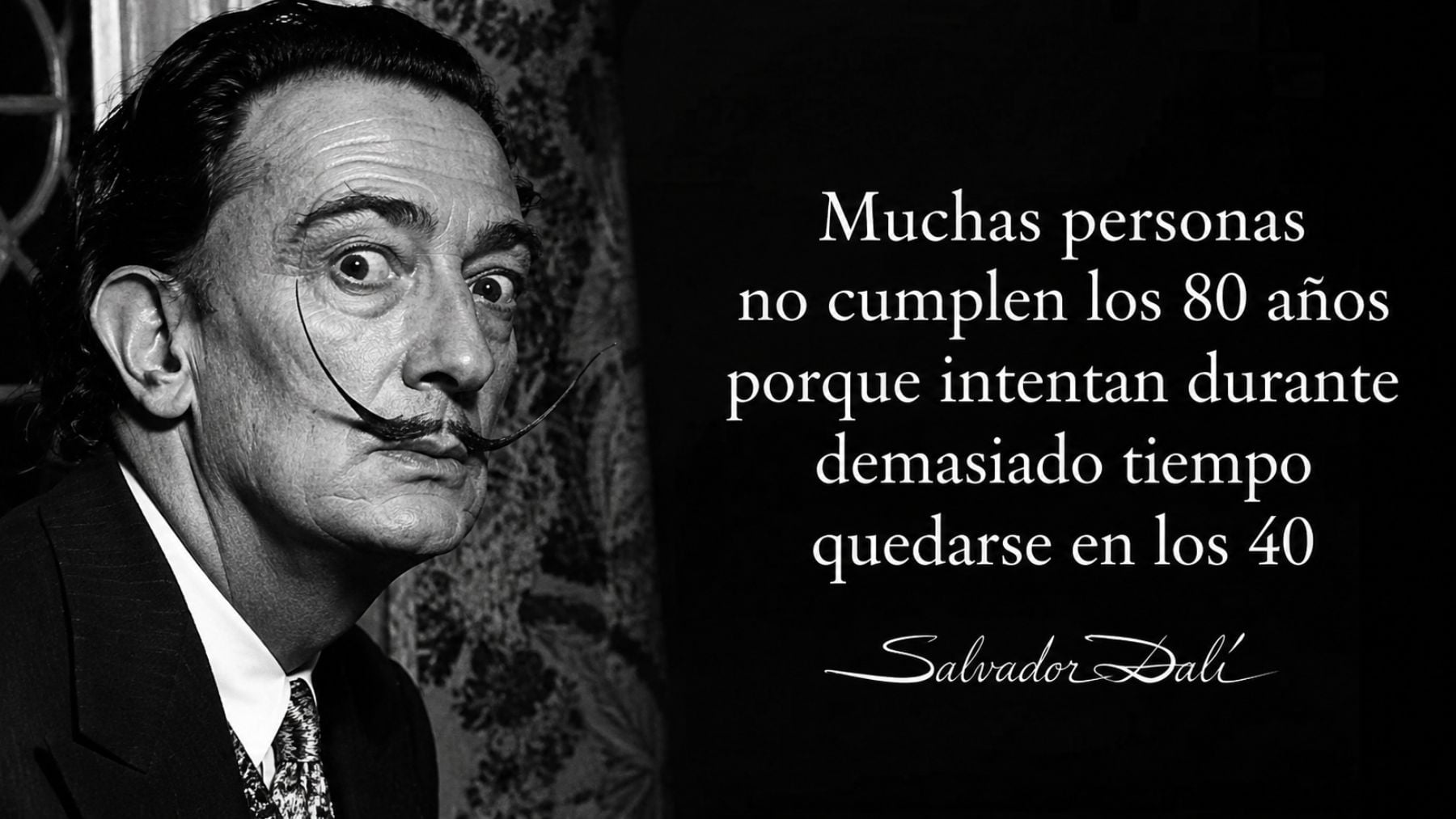 Salvador Dalí, frase, reflexión