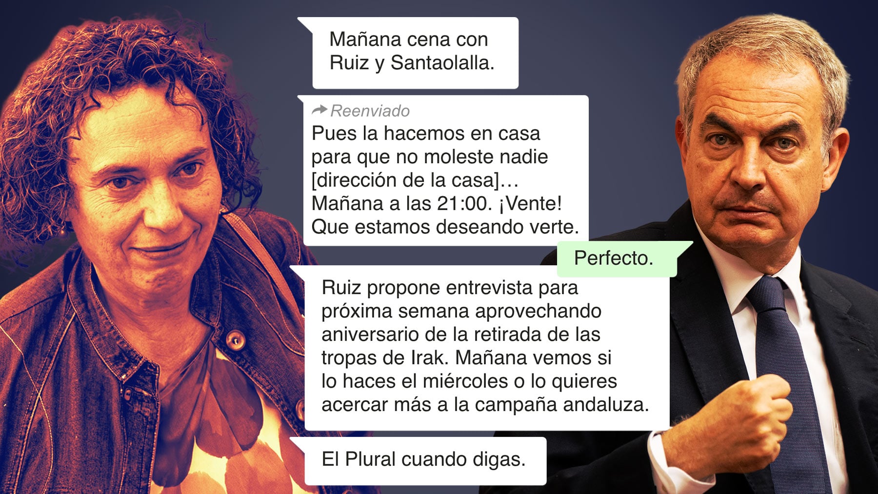 Zapatero y su secretaria gestionaron una cena en casa de