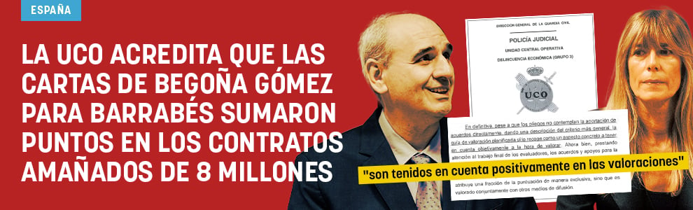 La UCO acredita que las cartas de Begoña Gómez para Barrabés sumaron puntos en los contratos amañados de 8 millones
