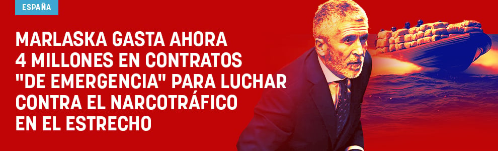 Marlaska gasta ahora 4 millones en contratos de emergencia para luchar contra el narcotráfico en el Estrecho