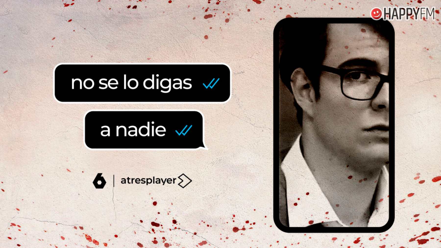 'No se lo digas a nadie