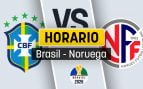 Brasil Noruega horario