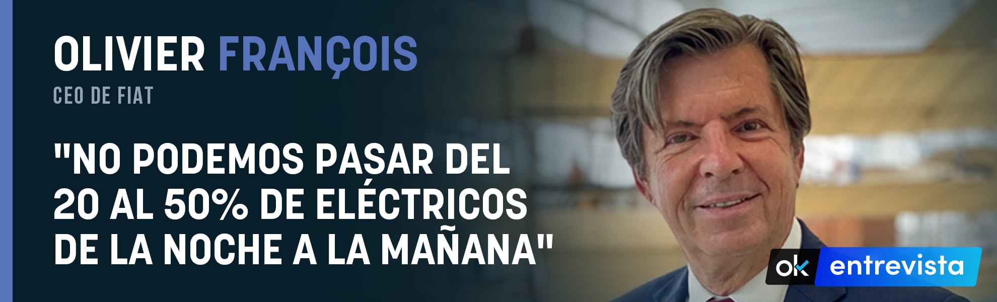 Olivier François, CEO de Fiat, responde a Bruselas: No podemos pasar del 20 al 50% de eléctricos de la noche a la mañana