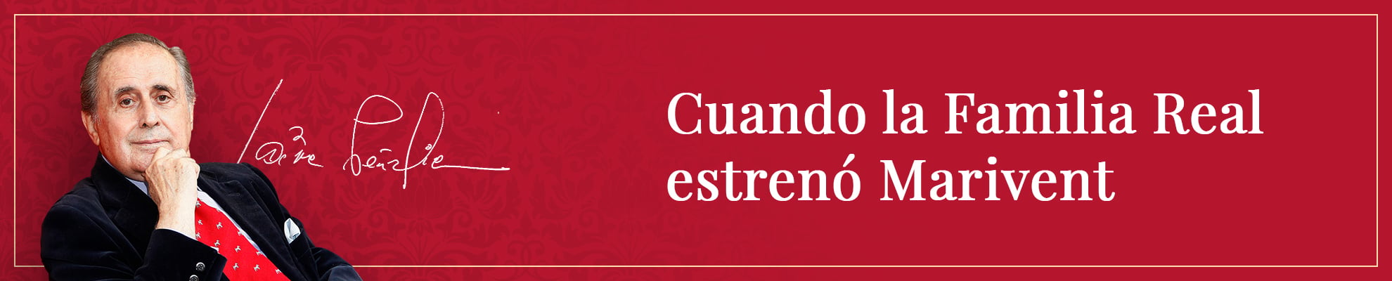 Cuando la Familia Real estrenó Marivent