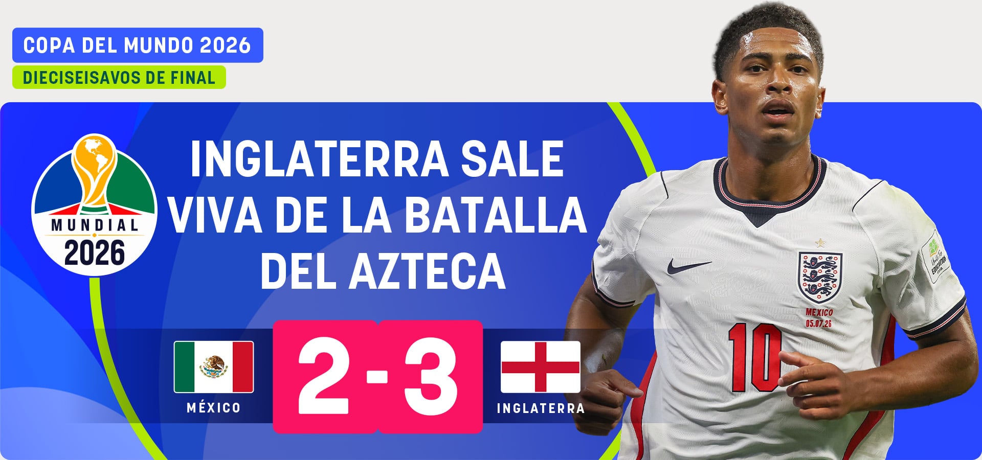 Inglaterra sale viva de la batalla del Azteca en un partido memorable