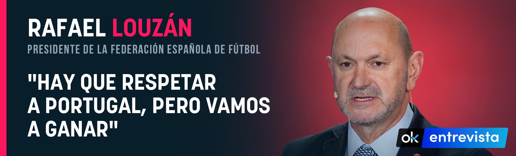 Rafael Louzán: Hay que respetar a Portugal, pero vamos a ganar