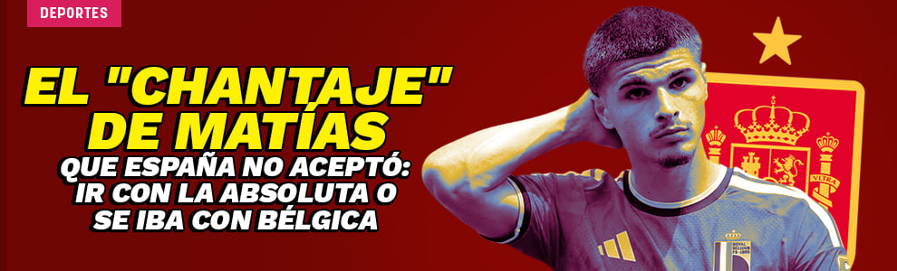 El chantaje de Matías Fernández-Pardo que España no aceptó: ir con la Absoluta o se iba con Bélgica
