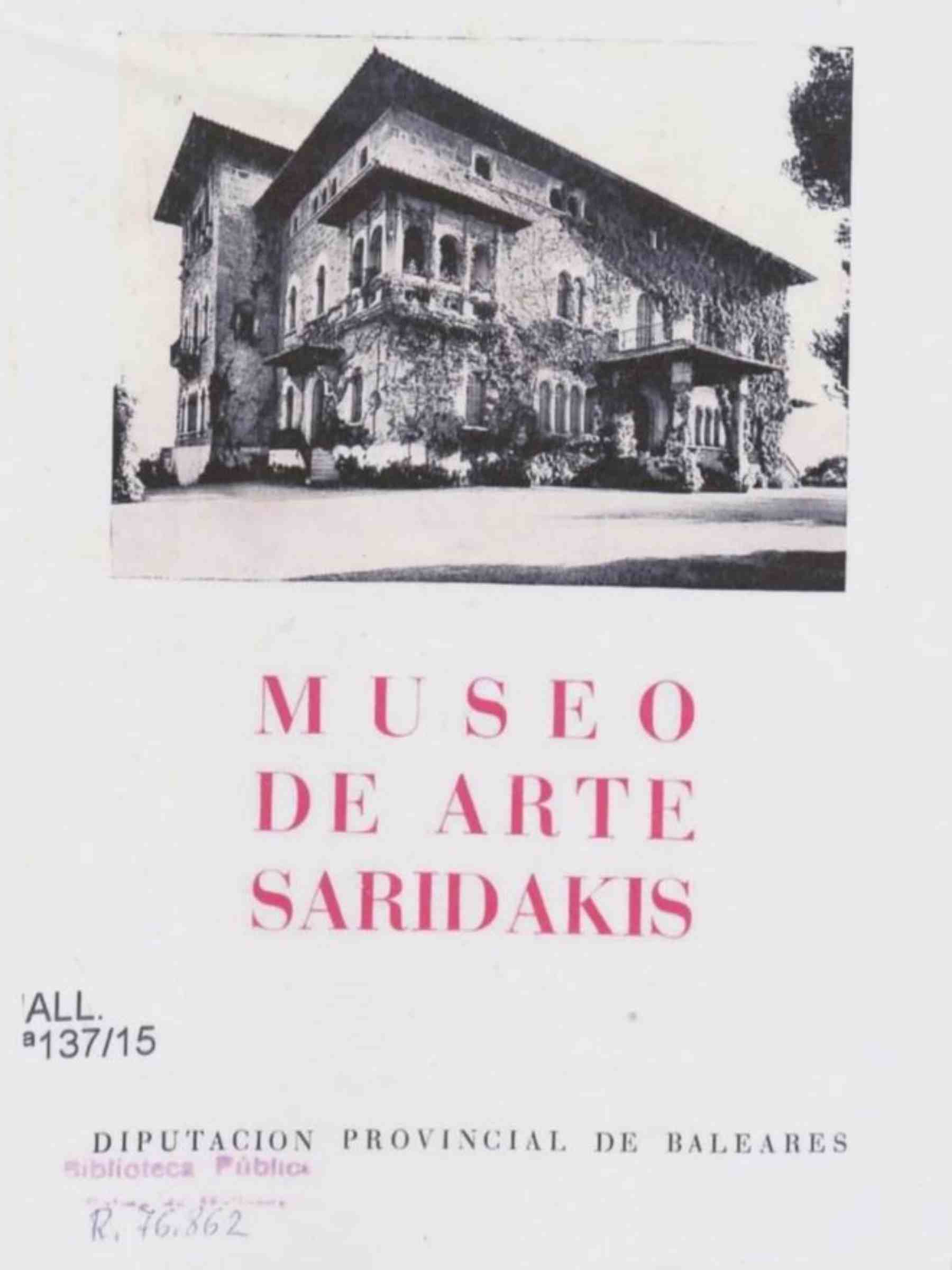Imagen del Museo Saridakis antes de convertirse en residencia veraniega de los Reyes. (Foto: Arruix Mallorca)