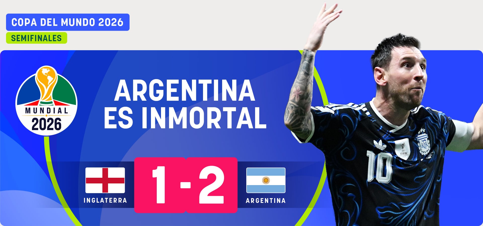 Argentina es inmortal: vuelve a regtear a la muerte ante Inglaterra y alcanza la final del Mundial