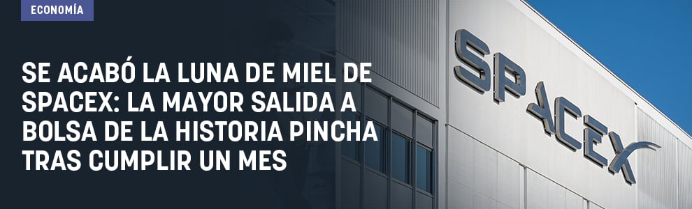 Se acabó la luna de miel de SpaceX: la mayor salida a bolsa de la historia pincha tras cumplir un mes