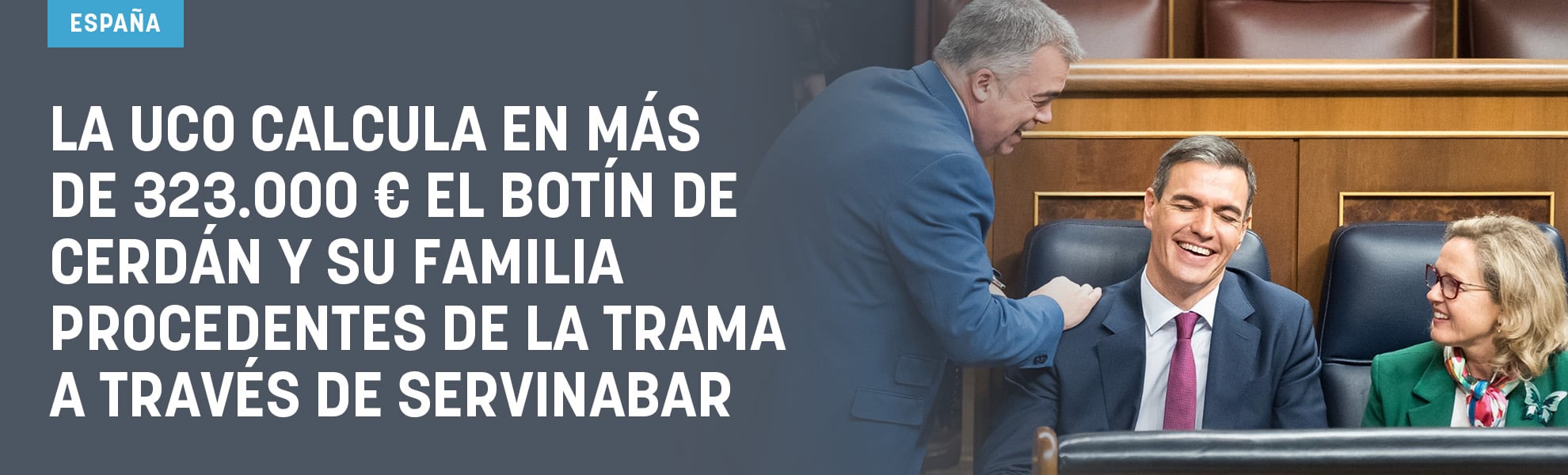 La UCO calcula en más de 323.000 € el botín de Cerdán y su familia procedentes de la trama a través de Servinabar