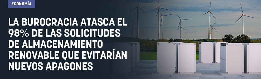 La burocracia atasca el 98% de las solicitudes de almacenamiento renovable que evitaría nuevos apagones