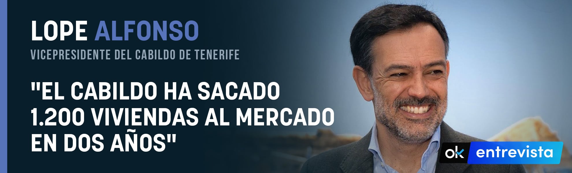 Lope Alfonso (vicepresidente del Cabildo de Tenerife): El Cabildo ha sacado 1.200 viviendas al mercado en dos años