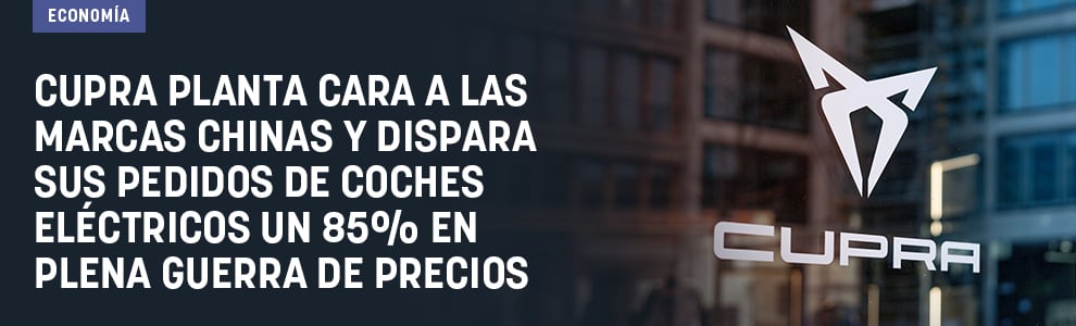 Cupra planta cara a las marcas chinas y dispara sus pedidos de coches eléctricos un 85% en plena guerra de precios