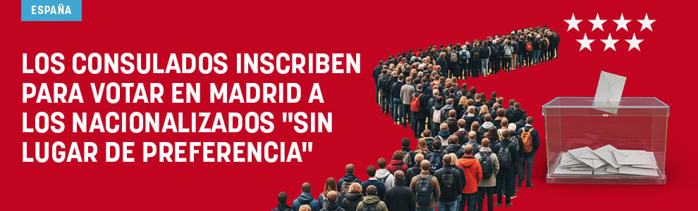 Los consulados inscriben para votar en Madrid a los nacionalizados sin lugar de preferencia