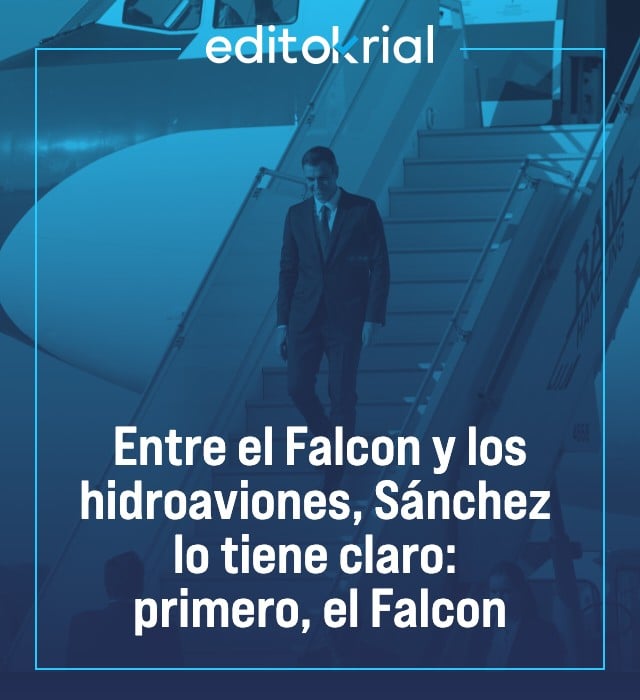 Entre el Falcon y los hidroaviones, Sánchez lo tiene claro: primero, el Falcon