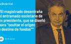 El juez Calama estrecha el cerco sobre Zapatero y deja sin relato a Pedro Sánchez