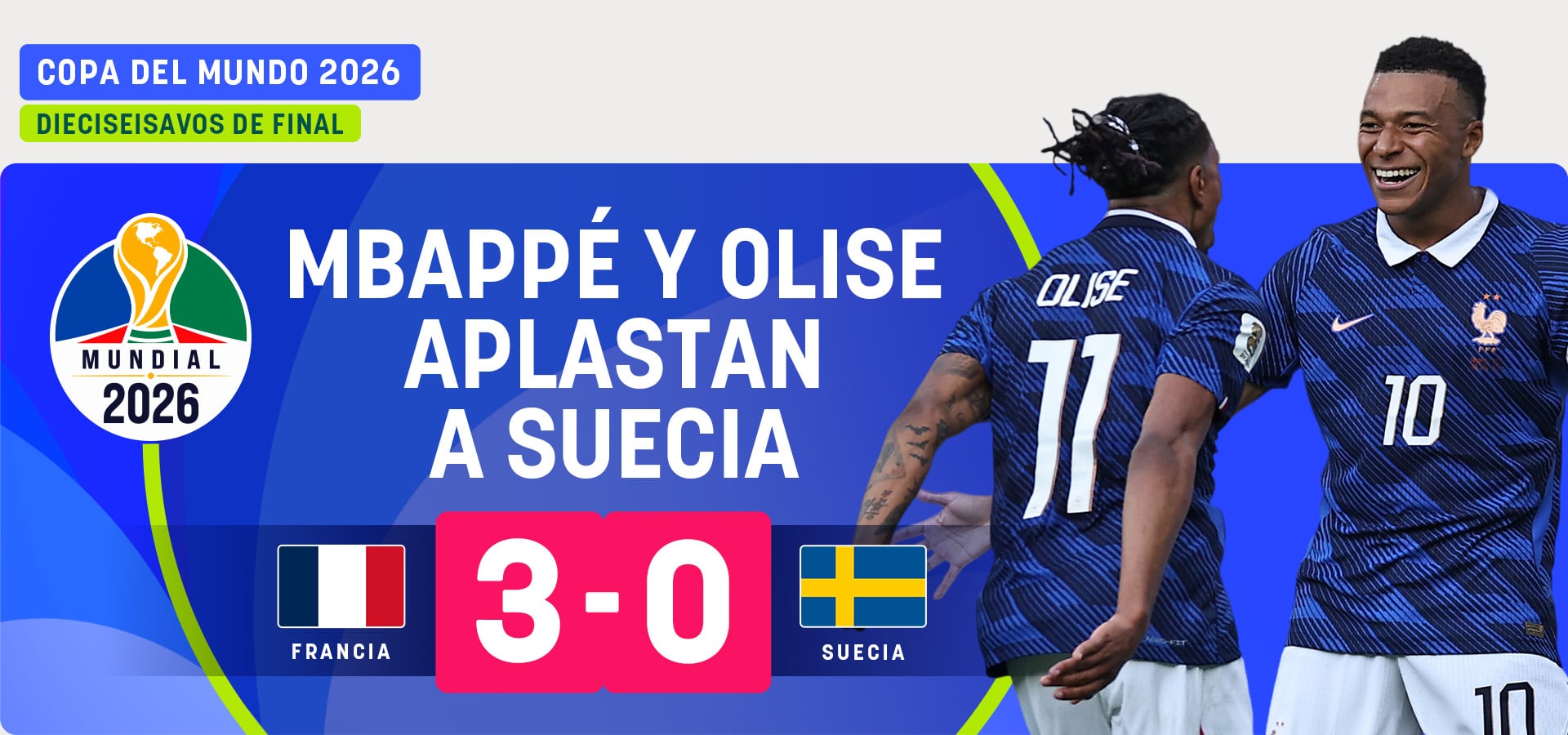 Mbappé y Olisse aplastan a Suecia y Francia no titubea en el Mundial