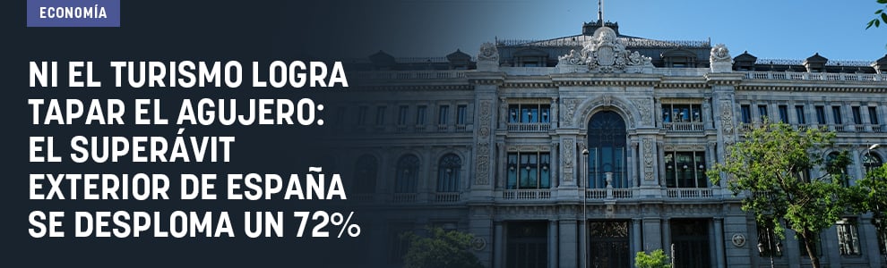 Ni el turismo logra tapar el agujero: el superávit exterior de España se desploma un 72%