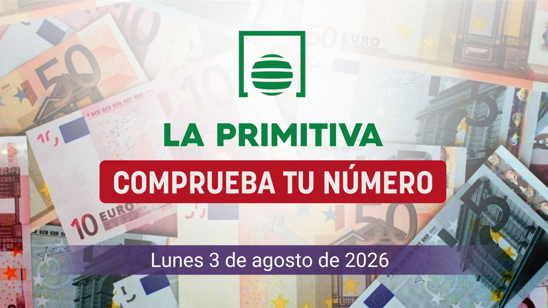 La Primitiva: resultado y comprobar número premiado hoy, lunes 3 de agosto de 2026