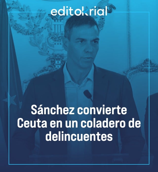 Sánchez convierte Ceuta en un coladero de delincuentes