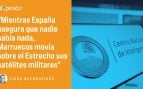 Ceuta: creer que el CNI no sabía nada exige mucha fe