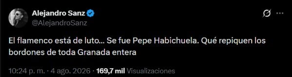 Captura del mensaje de despedida de Alejandro Sanz a Pepe Habichuela (X).