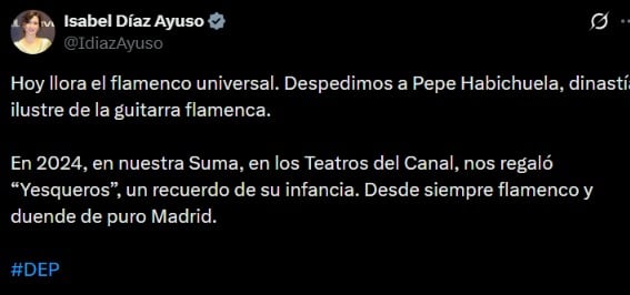 Mensaje de condolencia de Isabel Díaz Ayuso, presidenta de la Comunidad de Madrid, tras la muerte de Pepe Habichuela (X).