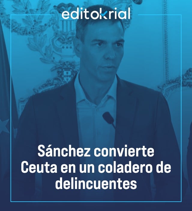 Sánchez convierte Ceuta en un coladero de delincuentes