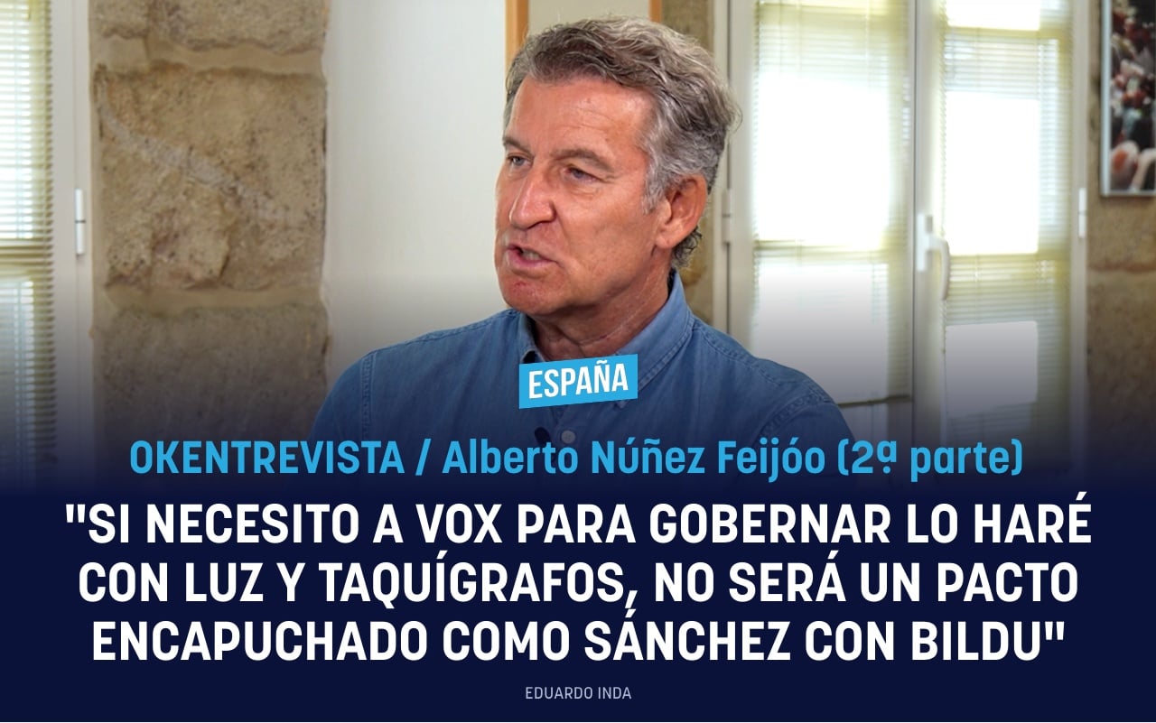 Feijóo: Si necesito a Vox para gobernar lo haré con luz y taquígrafos, no será un pacto encapuchado como Sánchez con Bildu