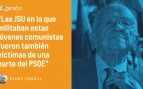 La insólita apropiación de las «trece rosas» por el PSOE