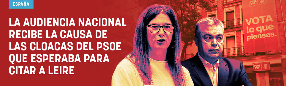 La Audiencia Nacional recibe la causa de las cloacas del PSOE que esperaba para citar a Leire