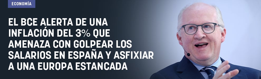 El BCE alerta de una inflación del 3% que amenaza con golpear los salarios en España y asfixiar a una Europa estancada