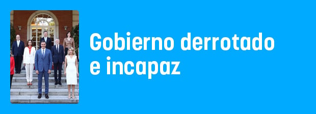 Gobierno derrotado, incapaz e irresponsable
