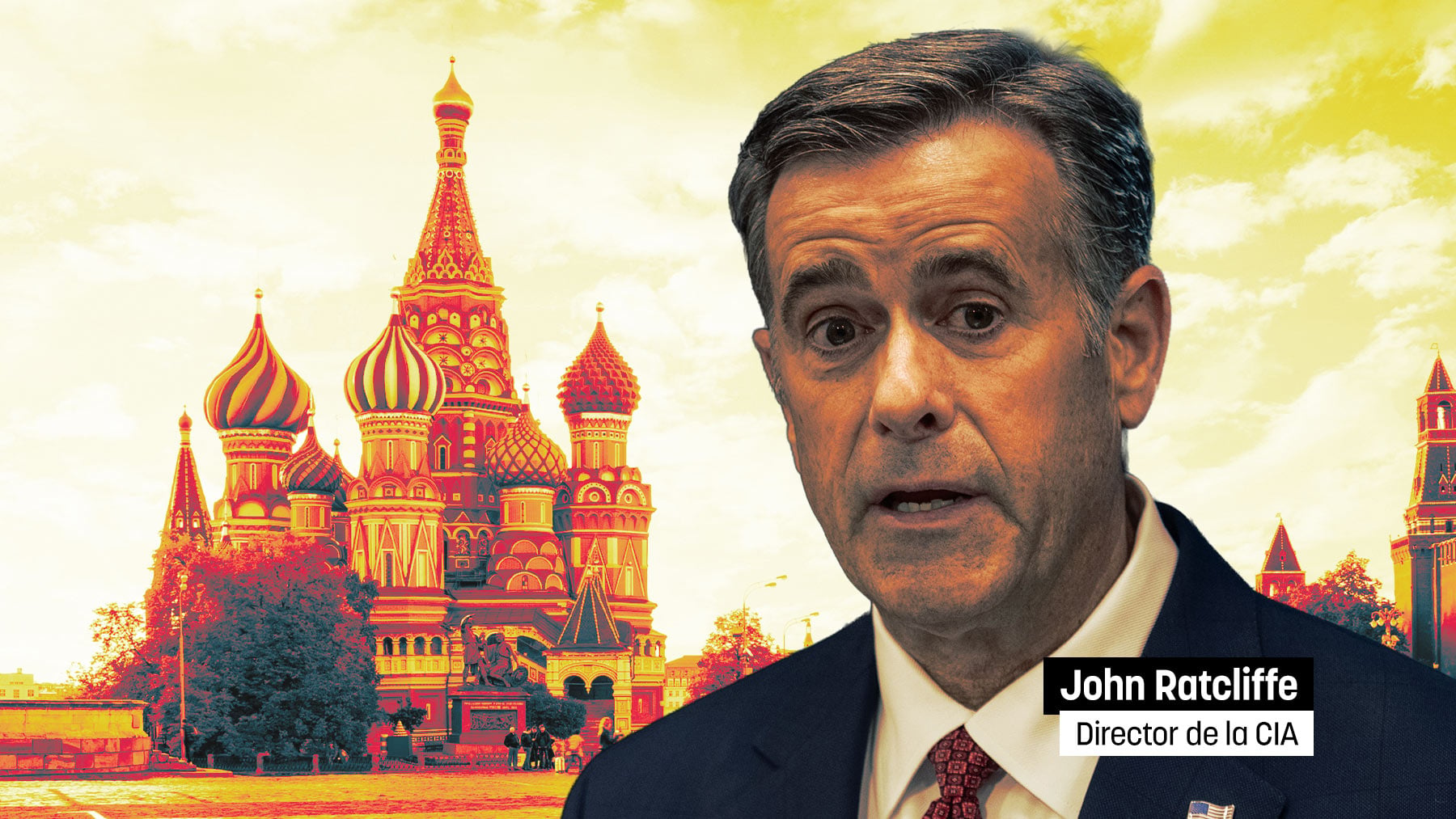 El director de la CIA John Ratcliffe llega a Moscú en una visita secreta y sin agenda conocida